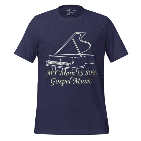 My Brain is 80% Gospel Music Christian Bible Verse T-Shirt